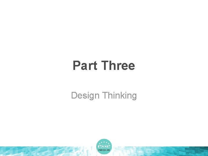 Part Three Design Thinking 