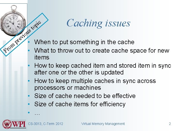 u e o vi m o Fr pr c st i p o Caching u e o vi m o Fr pr c st i p o Caching