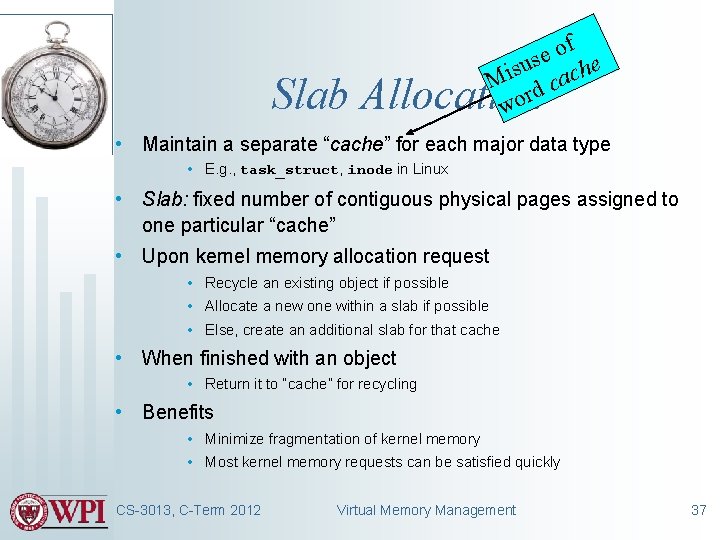 f o e us che s i M d ca r wo Slab Allocation f o e us che s i M d ca r wo Slab Allocation