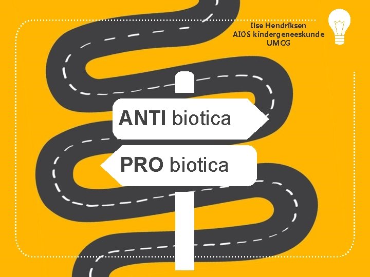 Ilse Hendriksen AIOS kindergeneeskunde UMCG ANTI biotica PRO biotica 