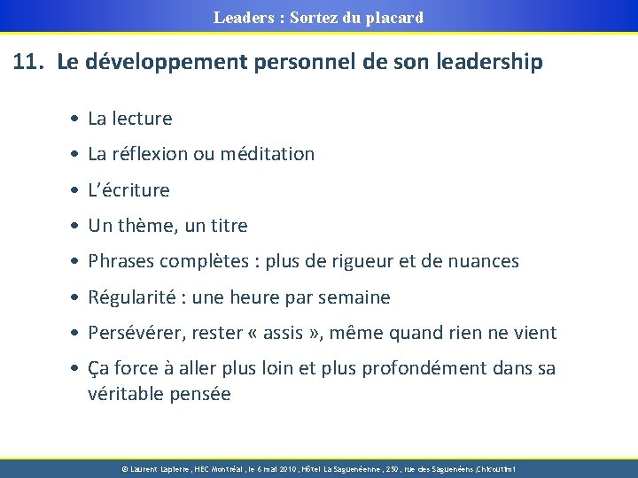 Leaders : Sortez du placard 11. Le développement personnel de son leadership • La