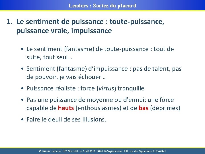 Leaders : Sortez du placard 1. Le sentiment de puissance : toute-puissance, puissance vraie,