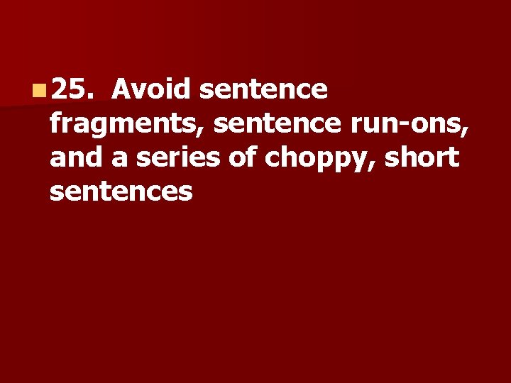 Grammar Rules IV Rules 21 25 21 Normally
