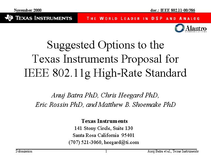 November 2000 doc. : IEEE 802. 11 -00/386 Suggested Options to the Texas Instruments