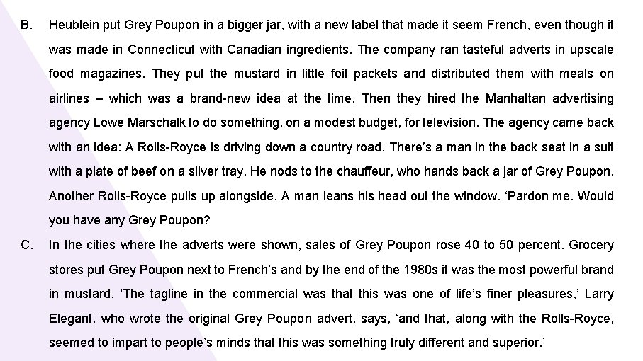 B. Heublein put Grey Poupon in a bigger jar, with a new label that