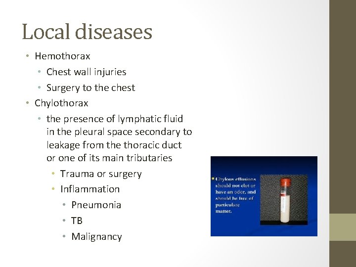 Local diseases • Hemothorax • Chest wall injuries • Surgery to the chest •