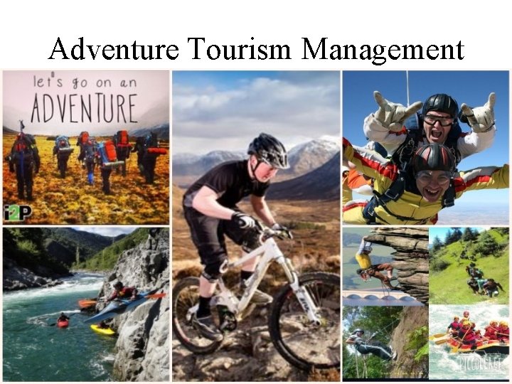 Adventure Tourism Management 