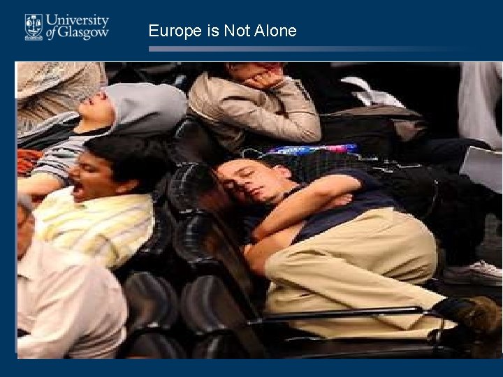 Europe is Not Alone Europe is Not Alone