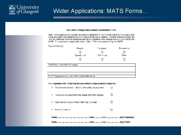 Wider Applications: MATS Forms… Wider Applications: MATS Forms…
