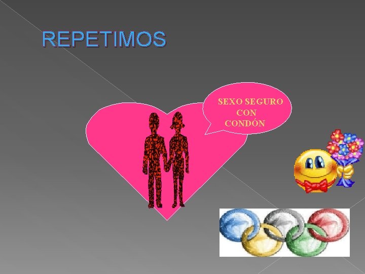 REPETIMOS SEXO SEGURO CONDÓN 