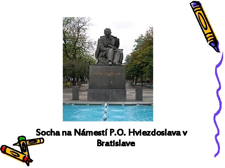 Socha na Námestí P. O. Hviezdoslava v Bratislave 