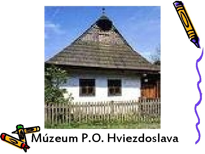 Múzeum P. O. Hviezdoslava 