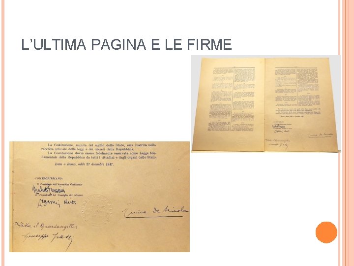 L’ULTIMA PAGINA E LE FIRME 