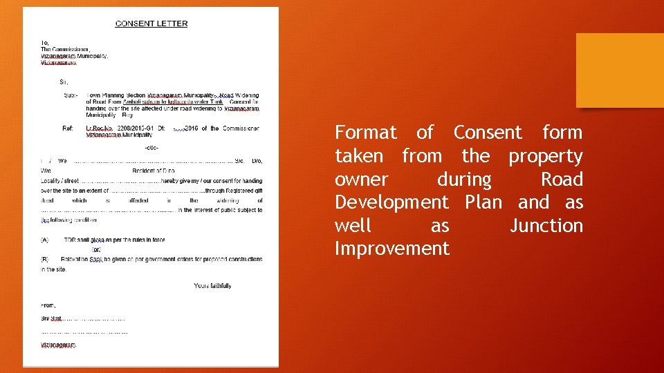 Format of Consent form taken from the property owner during Road Development Plan and