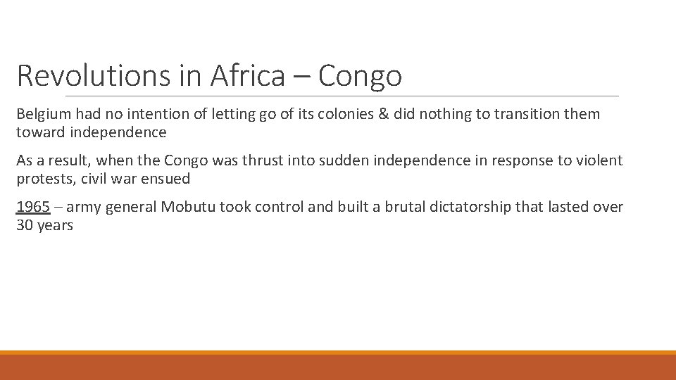 Revolutions in Africa – Congo Belgium had no intention of letting go of its