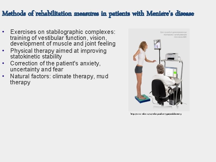 Methods of rehabilitation measures in patients with Meniere's disease • Exercises on stabilographic complexes: