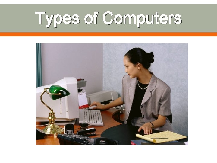 Types of Computers 