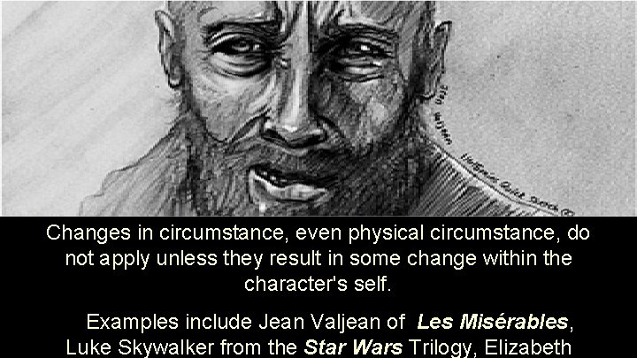 Changes in circumstance, even physical circumstance, do not apply unless they result in some