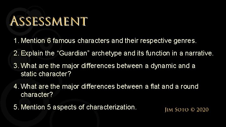 1. Mention 6 famous characters and their respective genres. 2. Explain the “Guardian” archetype
