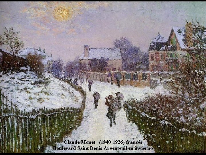 Claude Monet (1840 -1926) francés Boulevard Saint Denis Argenteuil en invierno 