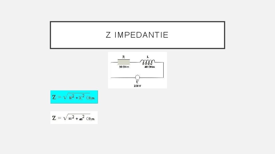 Z IMPEDANTIE 