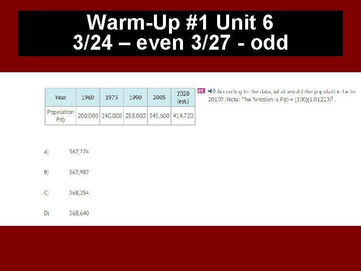 Warm-Up #1 Unit 6 3/24 – even 3/27 - odd 