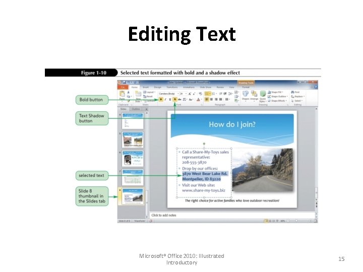 Editing Text Microsoft® Office 2010: Illustrated Introductory 15 
