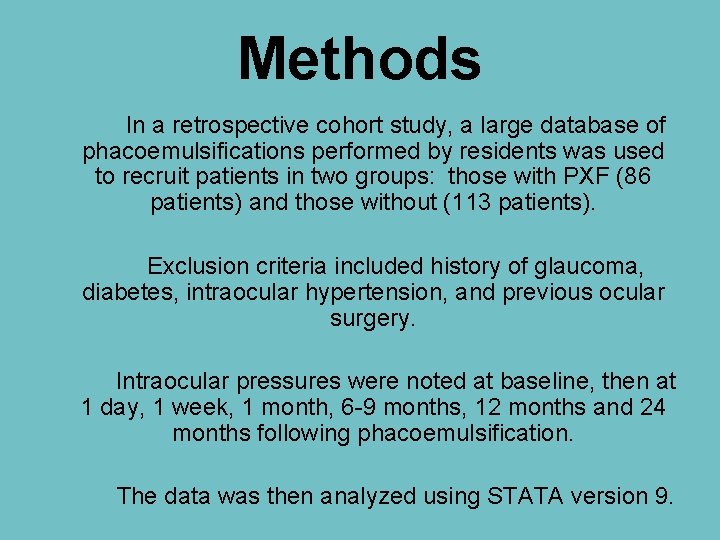 Methods In a retrospective cohort study, a large database of phacoemulsifications performed by residents
