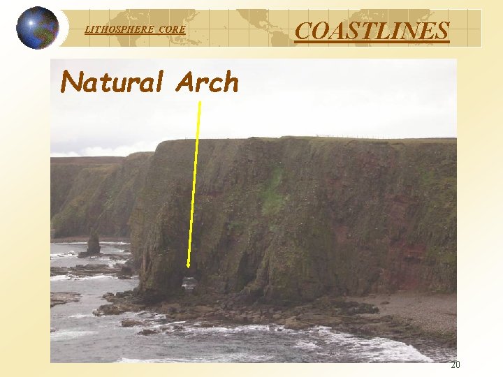 LITHOSPHERE COASTLINES Natural Arch 20 
