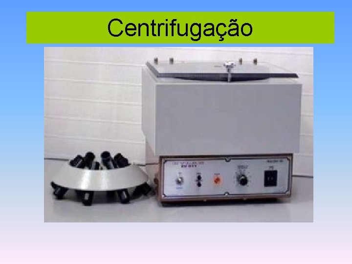 Centrifugação 