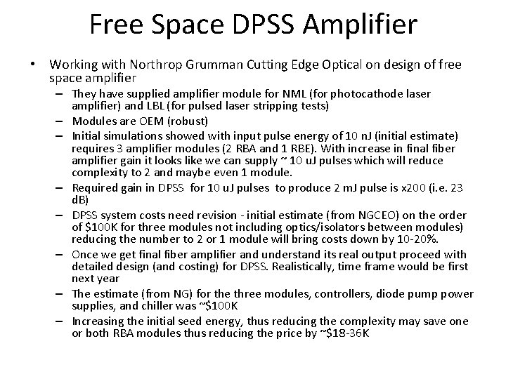 Free Space DPSS Amplifier • Working with Northrop Grumman Cutting Edge Optical on design