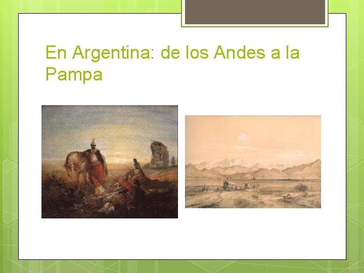 En Argentina: de los Andes a la Pampa 