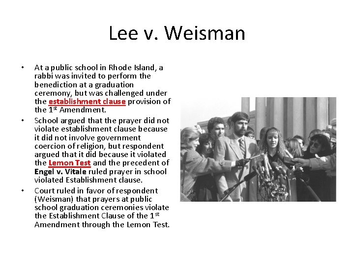 Lee v. Weisman • • • At a public school in Rhode Island, a Lee v. Weisman • • • At a public school in Rhode Island, a