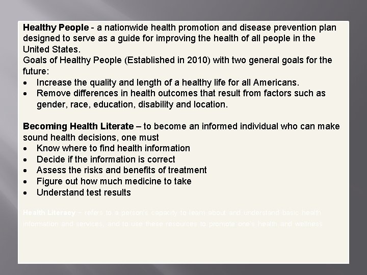 Healthy People - a nationwide health promotion and disease prevention plan designed to serve