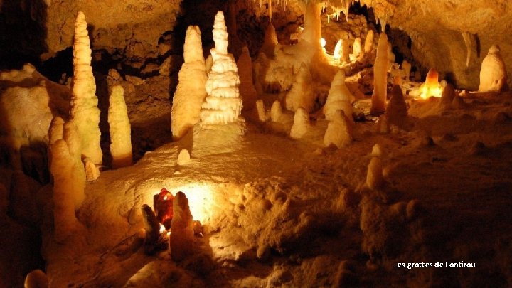 Les grottes de Fontirou. 