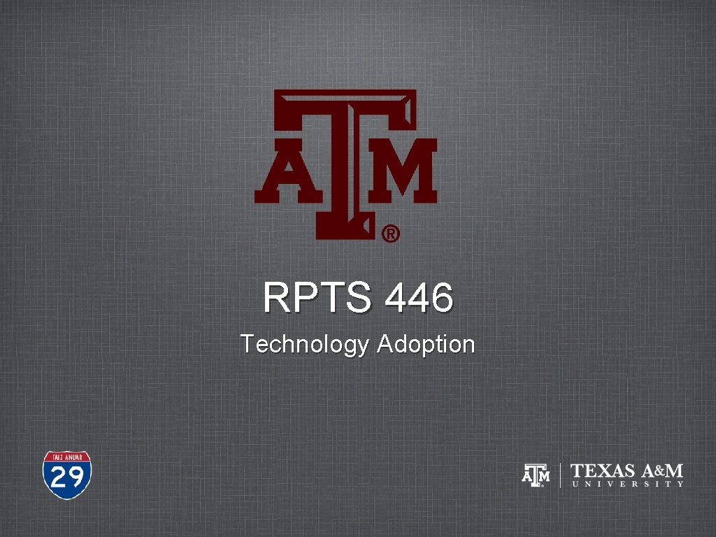 RPTS 446 Technology Adoption 