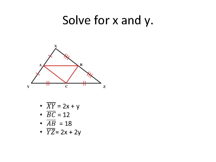 Solve for x and y. 