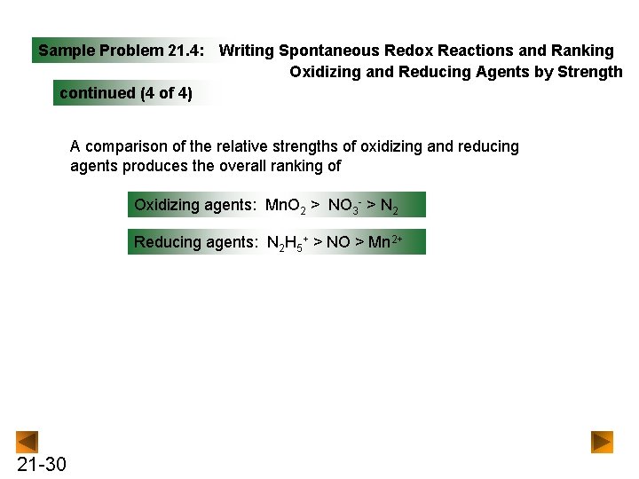 Sample Problem 21. 4: Writing Spontaneous Redox Reactions and Ranking Oxidizing and Reducing Agents