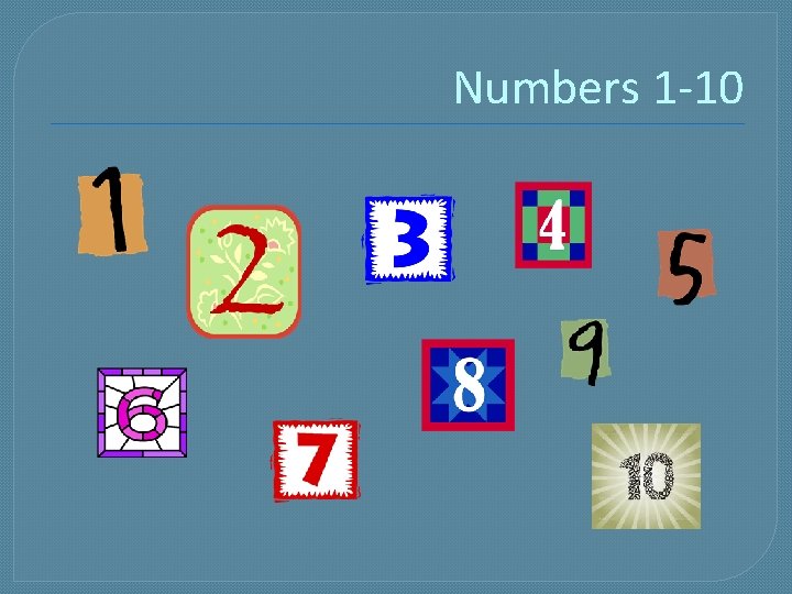 Numbers 1 -10 
