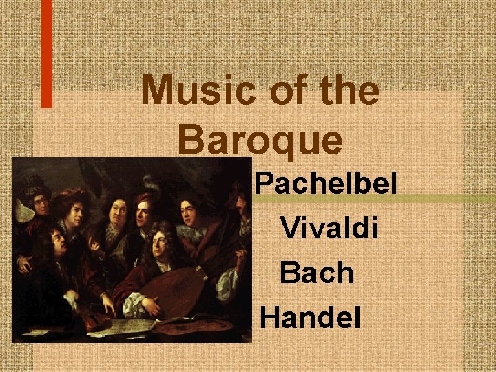Music Of The Baroque Pachelbel Vivaldi Bach Handel
