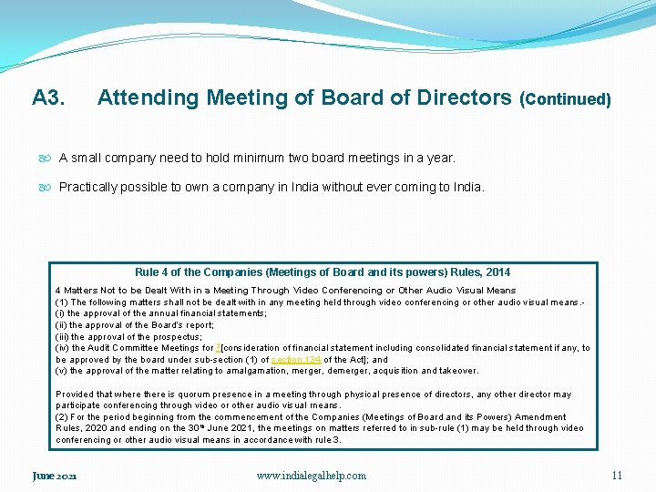 A 3. Attending Meeting of Board of Directors (Continued) A small company need to