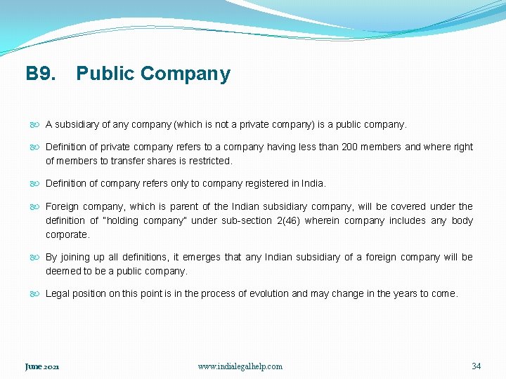 B 9. Public Company A subsidiary of any company (which is not a private