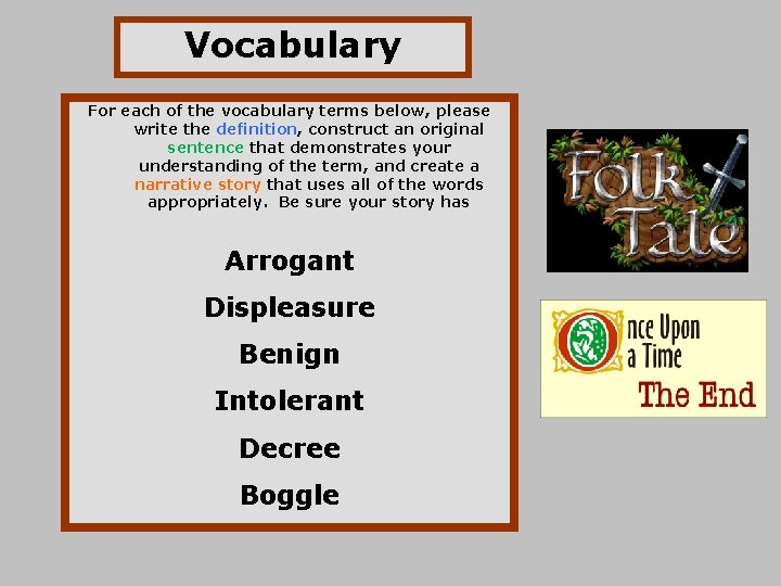 Vocabulary For each of the vocabulary terms below, please write the definition, construct an