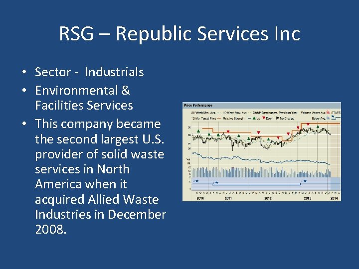 RSG – Republic Services Inc • Sector - Industrials • Environmental & Facilities Services
