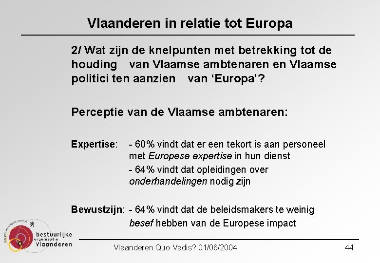 Vlaanderen in relatie tot Europa 2/ Wat zijn de knelpunten met betrekking tot de