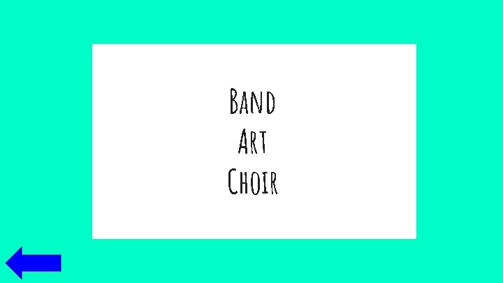 Band Art Choir 