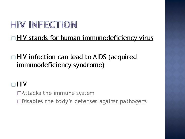 HIV stands for human immunodeficiency virus HIV infection