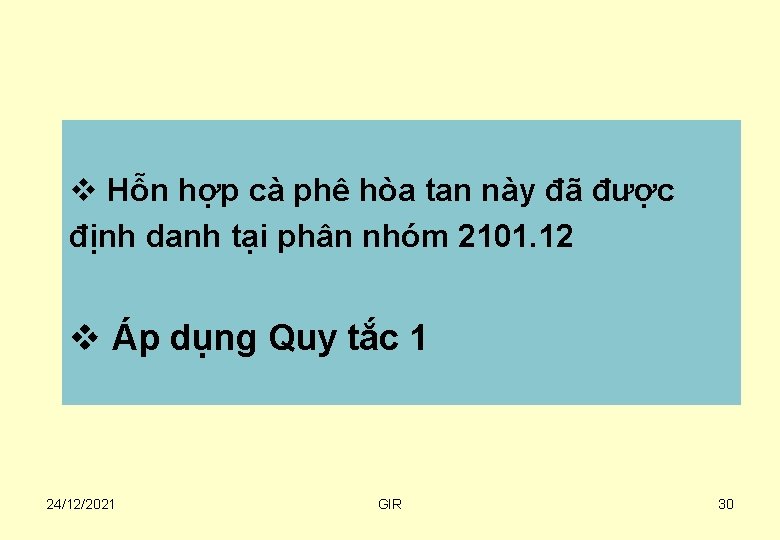 v Hỗn hợp cà phê hòa tan này đã được định danh tại phân