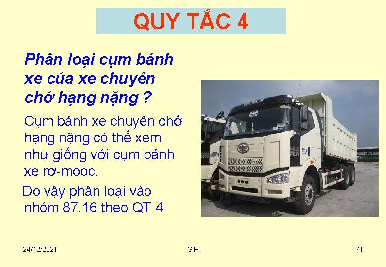 QUY TẮC 4 Phân loại cụm bánh xe của xe chuyên chở hạng nặng