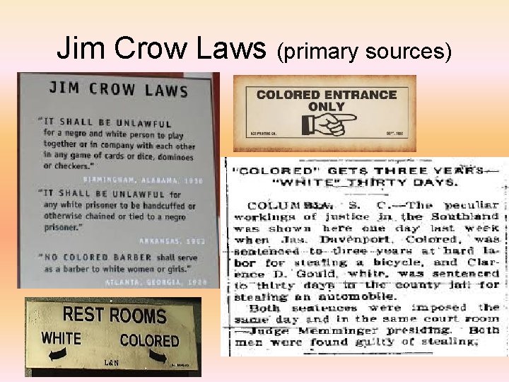 Jim Crow Laws (primary sources) 